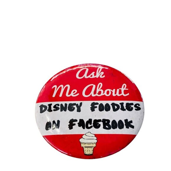 Collectible 3" Pinback Button "Ask me About Disney Foodies on Facebook" - Picture 11 of 13
